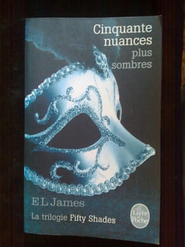 EL james Cinquante nuances plus sombres. undefined