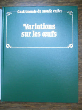 Gastronomie du monde entier variations sur les œufs. undefined