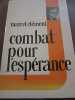 Marcel clémentcombat pour l'espérance éditions de l'Escalade et. 