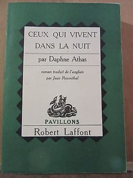 Daphne athas Ceux qui vivent dans la nuit Robert laffont SP. undefined