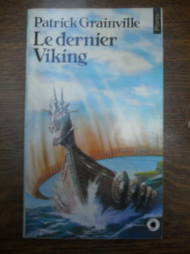 Le dernier viking. Grainville Patrick