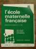 L'école maternelle française n2 Octobre 1967 46e année. 