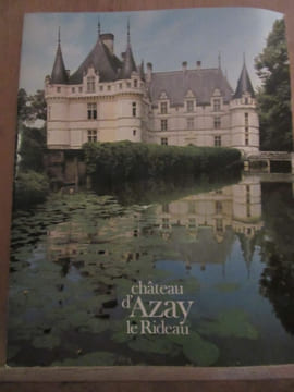 Azay Le-Rideau et l'architecture française de la Renaissance Plaquette. undefined