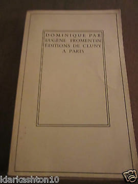 Eugène fromentin dominique. Fromentin Eugène