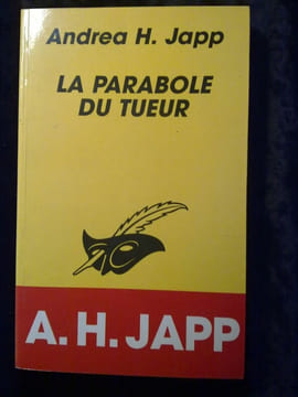 Andrea h japp La parabole du tueur Le Masque Grand format. Andrea Japp