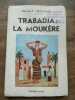Marcel grancher Tabadja La moukère rabelais. 