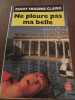 Ne pleure pas ma belle. Higgins Clark