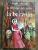 La barynia La lumière des justes J'ai lu. Henri Troyat