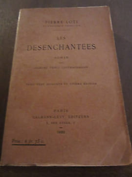 Pierre Loti les désenchantées roman des harems turcs contemporains. Loti Pierre