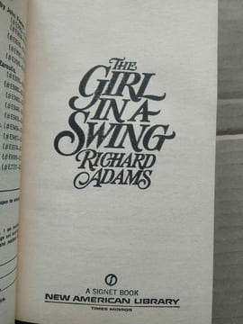 - The girl in a swing New American Library. Richard Adams