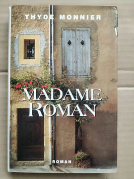 Thyde Monnier Madame roman France loisirs. Monnier Thyde