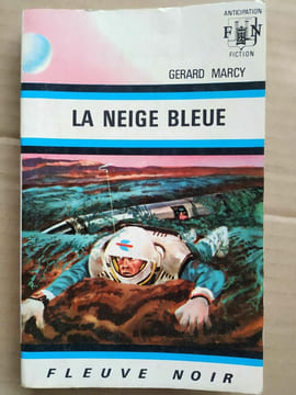 Gérard Marcy La neige bleue Anticipation fiction. undefined