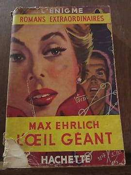 L'Oeil géant Hachette l'énigme. Max Ehrlich