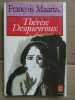 - Thérèse desqueyroux. François Mauriac
