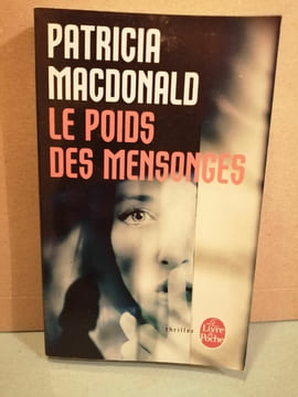 Le poids des mensonges. Patricia MacDonald