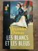 Les blancs et Les bleus Collection Gerfaut. Dumas Alexandre