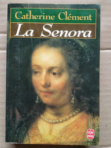 Catherine Clément La senora