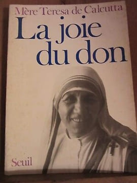 Mère Teresa se calcutta La Joie du don. undefined
