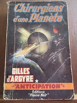 Gilles d'argyre Chirurgiens d'une planète Anticipation n165. undefined