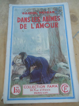 Gabriel paysan Dans les abîmes de l'amour Collection FAMA n446. collection