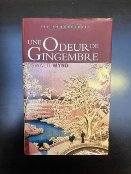 Une odeur de gingembre France loisirs. Oswald Wynd