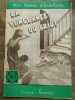 Mon Roman d'aventures La vengeance du griot - Maurice de moulins. 