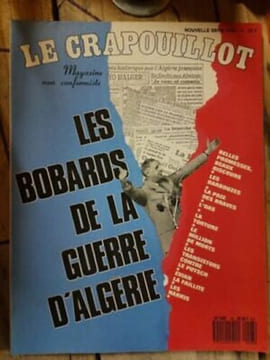 Le Crapuillot n93 Les Bobards de La Guerre D'Algérie. undefined