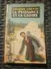 LA PUISSANCE ET LA GLOIRE. Greene Graham