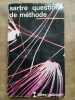 sartre Questions de méthode Idées gallimard. 