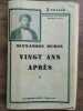 Vingt ans après 3 tomes de 1933 1931 1928. Dumas Alexandre