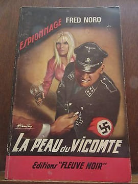 La Peau du Vicomte Fleuve Noir Espionnage n603. Fred Noro