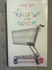Les Tribulations d'une caissière
