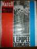 Paris Match n794 27 juin 1964 4ème numéro historique L'épopée française. 
