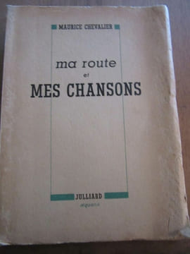 Maurice chevalier Ma route et mes chansons. undefined