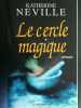 k neville Le Cercle magique Le Le. 