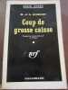 m et g gordon Coup de grosse caisse Gallimard Série Noire 665. 