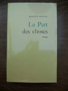 Benoîte groult La Part des choses