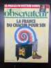 Le Nouvel Observateur N1014 - La France du chacun pour soi. 