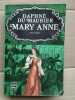 Mary Anne. Daphn&eacute; Du Maurier