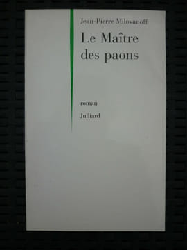 jean pierre milovanoff Le Maître des paons. Milovanoff Jean Pierre