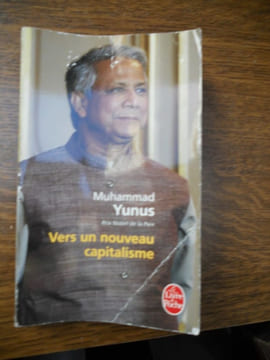 Vers un nouveau capitalisme. Muhammad Yunus