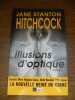 Jane Stanton hitchcock Illusions d'optique. Hitchcock A