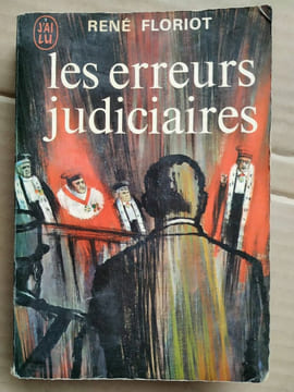 René Floriot Les erreurs judiciaires J'ai lu. undefined