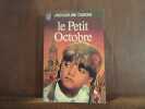 JACQUELINE dubois LE PETIT OCTOBRE. 