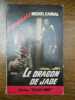 Le Dragon de jade Editions Fleuve Noir espionnage n586. Michel Carnal