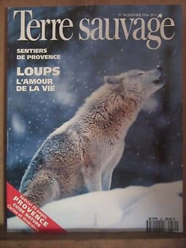 Terre Sauvage n80 Janvier 1994 Sentiers de provence loups l'amour de la vie. undefined