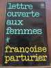 Lettre ouverte aux femmes. Parturier Françoise