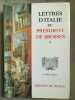 f d'agay Letters d'italie du pr&eacute;sident de brosses Mercure de france. 