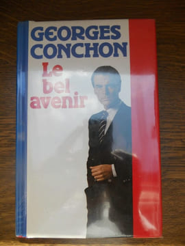 Le bel avenir France loisirs. Georges Conchon