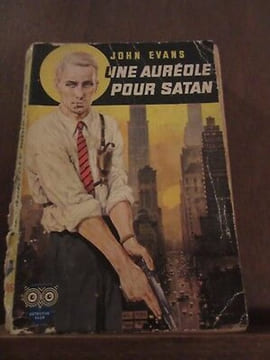 une auréole pour satan Ditis mauvais état. John Evans